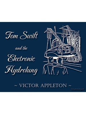 cover image of Tom Swift and the Electronic Hydrolung